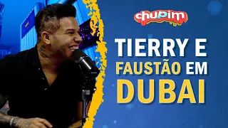 TIERRY E FAUSTÃO EM DUBAI