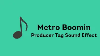 Metro Boomin Producer Tag Sound Effect