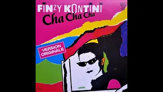 Finzy Kontini ‎– Cha Cha Cha (Original Disco Remixes) 14:04