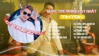 Nếu Có Cần Cứ Gọi Cậu Ba Nha~Cậu Ba, Anh Em Macau | Playlist G5R Remix | Hot Trend TikTok