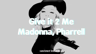 Madonna; Give it 2 Me (Slowed + Reverb)
