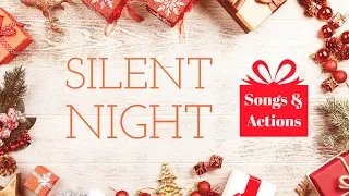Silent Night (Christian Children's Songs & Actions)