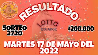 RESULTADO LOTTO SORTEO #2720 DEL MARTES 17 DE MAYO DEL 2022 /LOTERÍA DE ECUADOR/