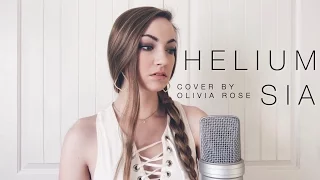 SIA - HELIUM || FIFTY SHADES DARKER || COVER BY OLIVIA ROSE