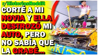 ¿Debo enviar a la CÁRCEL a la EX NOVIA de mi HIJO por DESTROZAR SU AUTO? - r/HistoriasReddit