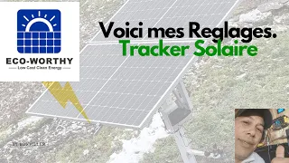 Reglage tracker solaire EcoWorthy