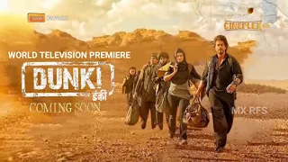 DUNKI | WORLD TELEVISION PREMIERE | COMING SOON | ONLY ON COLORS CINEPLEX PAR