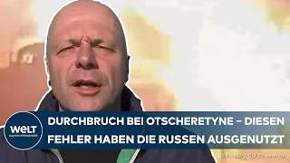 UKRAINE-KRIEG: Brennpunkt Otscheretyne! Die Russen entwickeln ihre Angriffe jetzt nach Westen