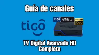 Guía de canales | TIGO | TV Digital Avanzado HD con Tigo Onetv | Moises Batres