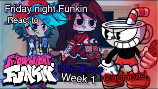 🎶🎤[] Friday night Funkin’ React to ⭕️🧲 Indie Cross 🧲⭕️ [] (🥤☕️CupHead week☕️🥤)[]🎤🎶