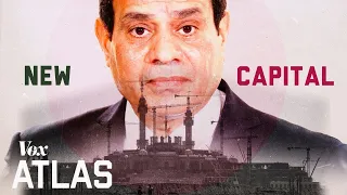 The real reason Egypt is moving its capital