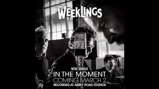 The Weeklings - "In The Moment" (Official Music Video)