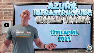 Azure Update - 12th April 2024