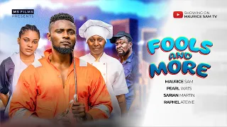 FOOLS AND MORE - MAURICE SAM, PEARL WATS, SARIAN MARTIN, RAPHEL ATEWE 2024 FULL NIGERIAN MOVIE