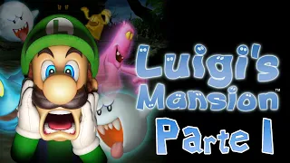 LUIGI'S MANSION - Gameplay Español Parte 1 | La Mansion Embrujada