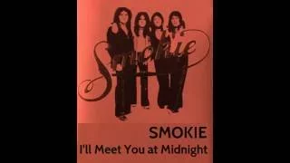 Smokie - I'll Meet You At Midnight (EqHQ)