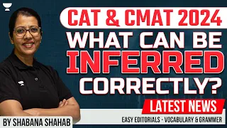 CAT & CMAT 2024 What Can Be Inferred Correctly? Part -03 | Shabana Shahab Easy Editorial