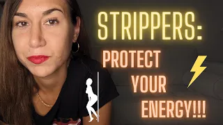 ⚡Protect Your Energy at the Club!⚡Stripper Tip #4