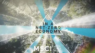 MSCI Net-Zero Now Documentary