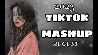 AUGUST TIKTOK MASHUP 2023 PHILIPPINES 🍒✨