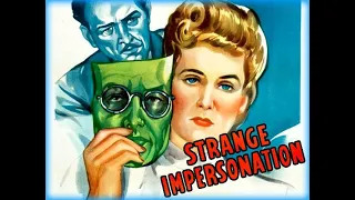 Strange Impersonation (1945) Film Noir | Full Movie | Directed by Anthony Mann