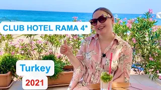 Club Hotel Rama 4*, 2021, Кемер, Бельдиби, Турция, обзор отеля, ( клуб отель рама)