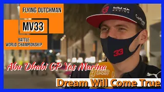 MAX VERSTAPPEN ABU DHABI GP BATTLE FOR WORLD CHAMPIONS TITLE 2021 LAST SEASON IN 2021