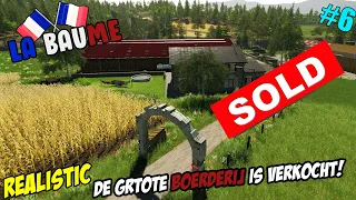 'DE GROTE BOERDERIJ IS VERKOCHT!' Farming Simulator 19 La Baume Realistic #6