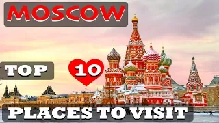 10 Best Places To Visit In Moscow -  Top Tourist Attractions In Moscow - Russia | TravelDham