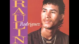 Cancion Del Corazon -  Raulin Rodriguez 1993