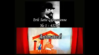 Erik Satie - Gnossienne No.1 (432Hz) - Animated