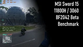 MSI Sword 15 11800H / 3060 6GB Benchmark Battlefield 2042 Beta