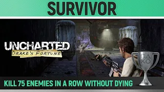 Uncharted 1: Drake's Fortune Remastered - Survivor 🏆 - Trophy Guide (Chapter 18 & 19)