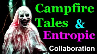 Campfire Tales and Entropic Collaboration