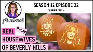 Real Housewives of Beverly Hills RECAP Season 12 Episode 22 REUNION PART 1  BRAVO TV (2022)