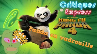 Critiques express - Kung Fu Panda 4 (SANS SPOILERS)