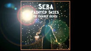 Seba - Painted Skies (Mr Chaser remix)