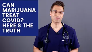 Can Marijuana Treat COVID? Here’s the Truth