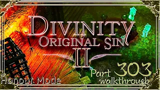 Divinity Original Sin 2 | Honour Mode Walkthrough | Part 303 Past Mistakes