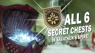 How to Get ALL 6 SECRET CHESTS! in Savathun's Spire! (Destiny 2)