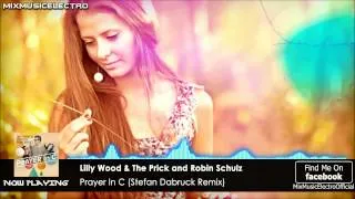 Lilly Wood  The Prick and Robin Schulz   Prayer In C Stefan Dabruck Remix1