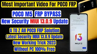 POCO M5 FRP Bypass || New Method 2023 || Latest Security MIUI 13.0.9 Update || Without PC 100% Free