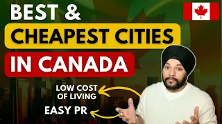 Cheapest Cities for International Students with Easy PR Options in Canada in 2024