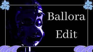 | |Ballora Edit| |FNaF| |Snowman-Sia| |