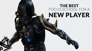 Warframe | THE BEST FOCUS SCHOOL FOR A NEW PLAYER