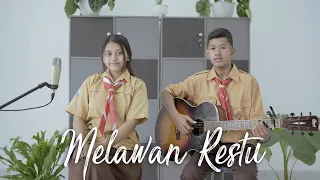 MAHALINI - MELAWAN RESTU Cover By COKLAT PASTEL