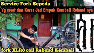 Service Fork Sepeda Yang Kurang Rebound ,Fork Tipe Coil