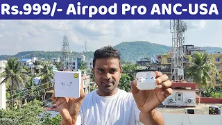 Rs.999/- Airpod Pro Made in USA with ANC | Cheap Airpod Pro |