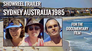 Sydney Australia 1985 Showreel Trailer for the Documentary film. Bondi Beach, Manly Beach, Harbour
