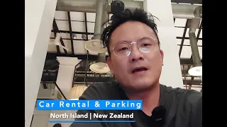 Renting a car in New Zealand and parking rates in Auckland City